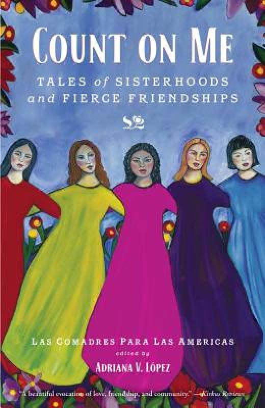 【预售】count on me: tales of sisterhoods and fierce