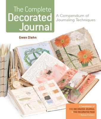 【预售】The Complete Decorated Journal: A Compendium of