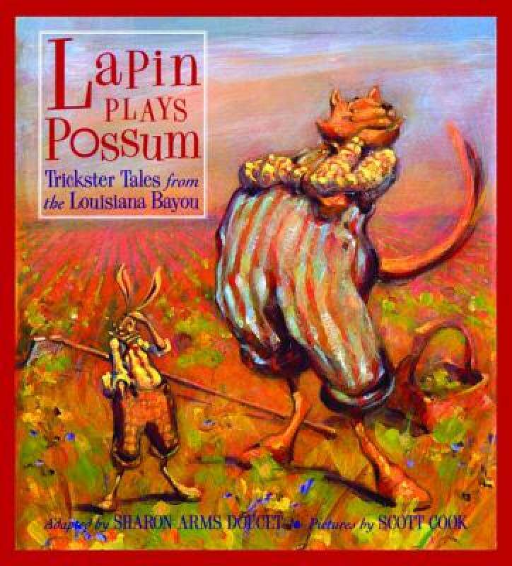 【预售】Lapin Plays Possum: Trickster Tales from the