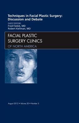 【预售】Techniques in Facial Plastic Surgery: Discussion and