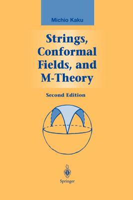 【预售】Strings, Conformal Fields, and M-Theory
