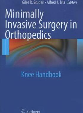 【预售】Minimally Invasive Surgery in Orthopedics: Knee