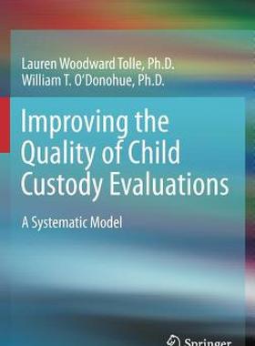 【预售】Improving the Quality of Child Custody Evaluations: