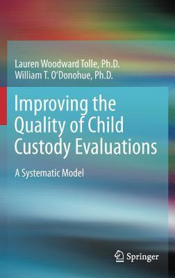 【预售】Improving the Quality of Child Custody Evaluations: