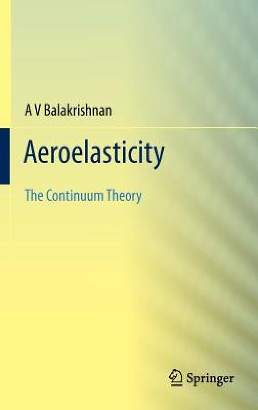 【预售】Aeroelasticity: The Continuum Theory