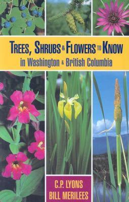 【预售】Trees Shrubs and Fowers to Know in Washington and