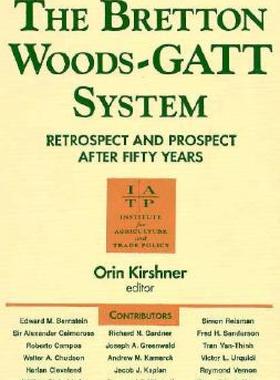 【预售】Bretton Woods-GATT System: Retrospect and Prospect
