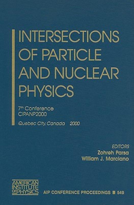 【预售】Intersections of Particle and Nuclear Physics: 7th