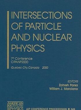 【预售】Intersections of Particle and Nuclear Physics: 7th