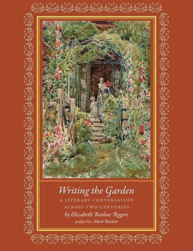 【预售】Writing the Garden: A Literary Conversation Across