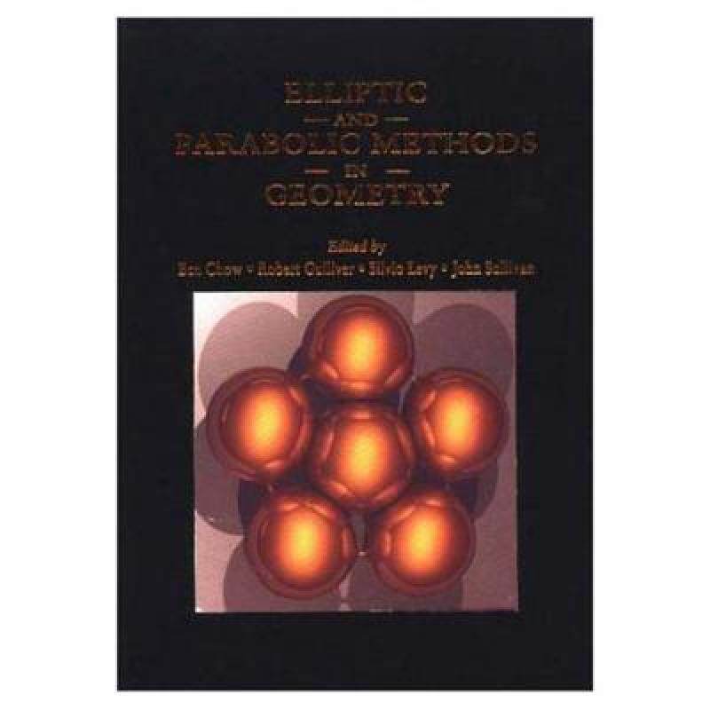【预售】Elliptic and Parabolic Methods in Geometry