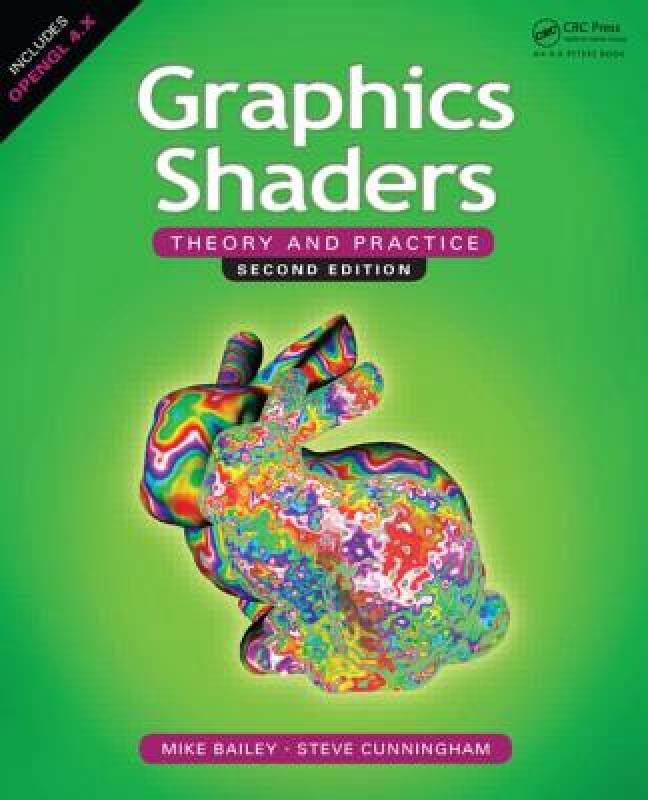 【预售】Graphics Shaders: Theory and Practice, Second