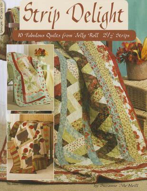 【预售】strip delight: 10 fabulous quilts from jelly roll 2