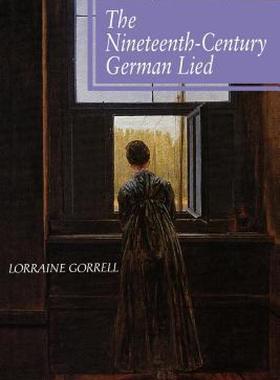 【预售】The Nineteenth-Century German Lied