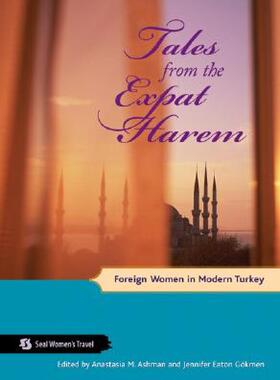 【预售】Tales from the Expat Harem: Foreign Women in Modern