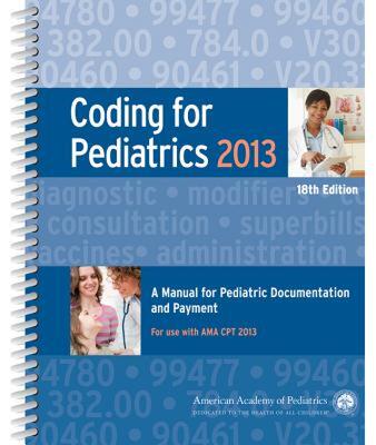 【预售】Coding for Pediatrics 2013: A Manual for Pediatric