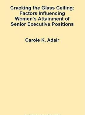 【预售】Cracking the Glass Ceiling: Factors Influencing