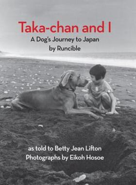 【预售】Taka-Chan and I: A Dog's Journey to Japan by
