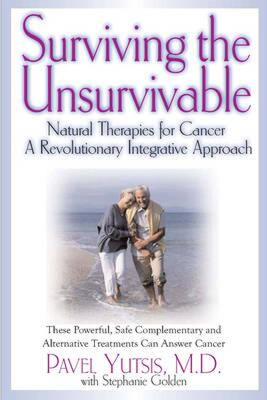【预售】Surviving the Unsurvivable: Natural Therapies for