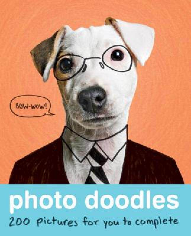 【预售】Photo Doodles: 200 Photos for You to Complete