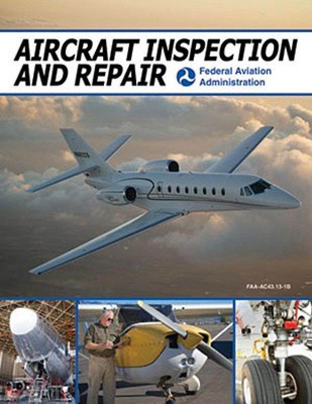 【预售】Aircraft Inspection and Repair: Acceptable Methods