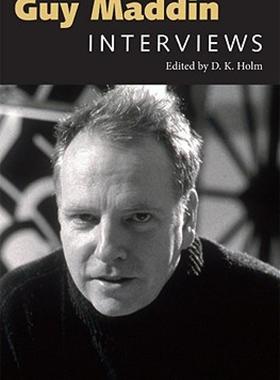 【预售】Guy Maddin: Interviews
