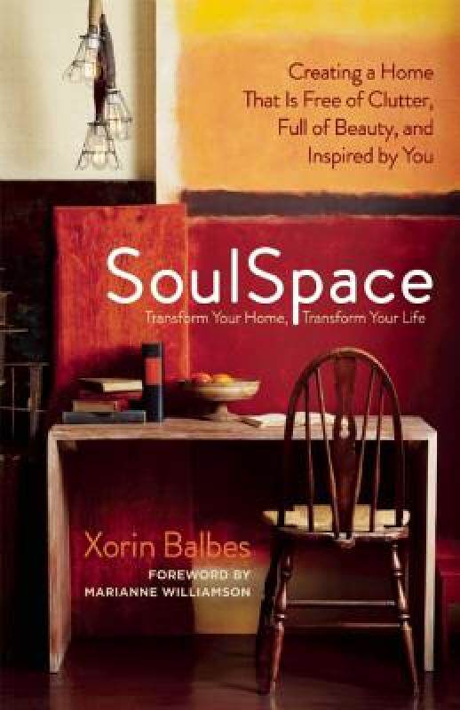 【预售】SoulSpace: Transform Your Home, Transform Your Life