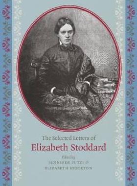 【预售】The Selected Letters of Elizabeth Stoddard