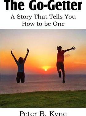 【预售】The Go-Getter, a Story That Tells You How to Be One