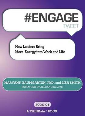 【预售】# Engage Tweet Book01: How Leaders Bring More Energy
