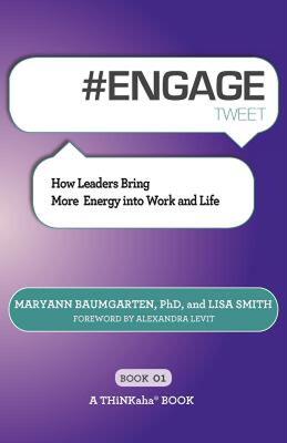 【预售】# Engage Tweet Book01: How Leaders Bring More Energy