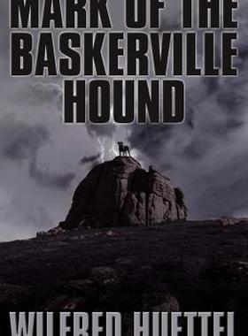 【预售】Mark of the Baskerville Hound