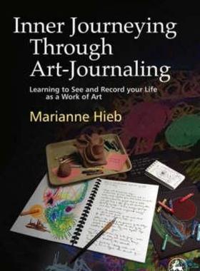 【预售】Inner Journeying Through Art-Journaling: Learning to