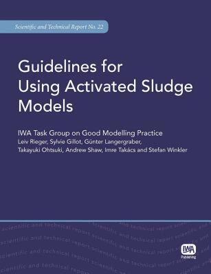 【预售】Guidelines for Using Activated Sludge Models