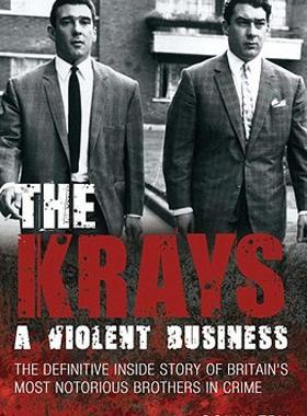 【预售】The Krays: A Violent Business: The Definitive Inside