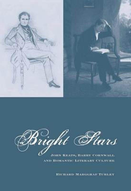 【预售】Bright Stars: John Keats, Barry Cornwall and