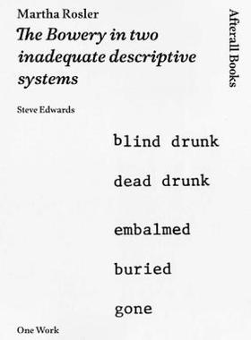 【预售】Martha Rosler: The Bowery in Two Inadequate