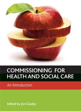 【预售】Commissioning for Health and Well-Being: An