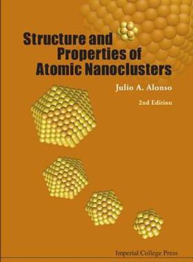 【预售】Structure and Properties of Atomic Nanoclusters (2nd