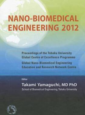 【预售】Nano-Biomedical Engineering 2012: Proceedings of the