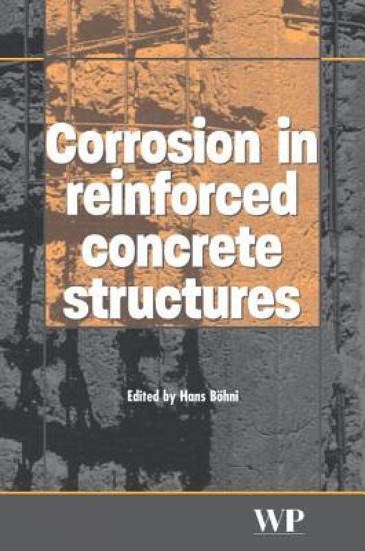 【预售】Corrosion in Reinforced Concrete Structures
