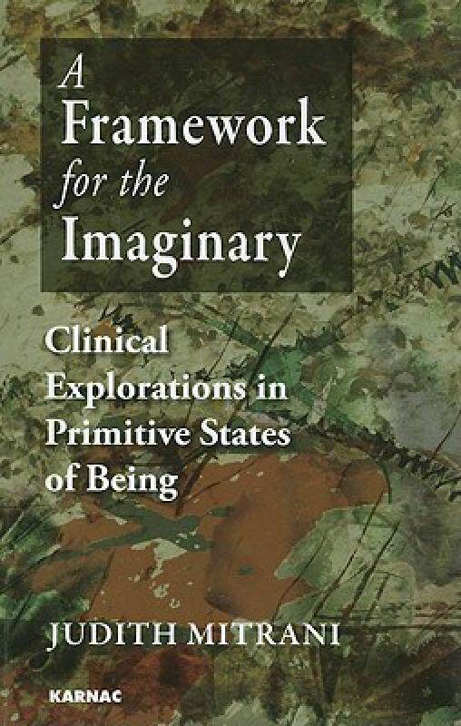 【预售】A Framework for the Imaginary: Clinical Explorations