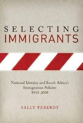 【预售】Selecting Immigrants: National Identity and South