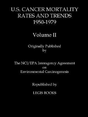 【预售】U.S. Cancer Mortality Rates and Trends 1950-1979
