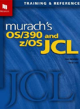 【预售】Murach's OS/390 and Z/OS JCL