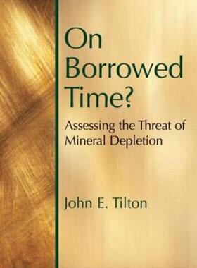 【预售】On Borrowed Time: Assessing the Threat of Mineral