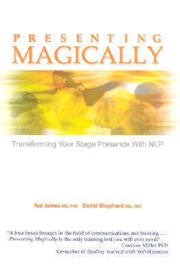 【预售】Presenting Magically: Transforming Your Stage