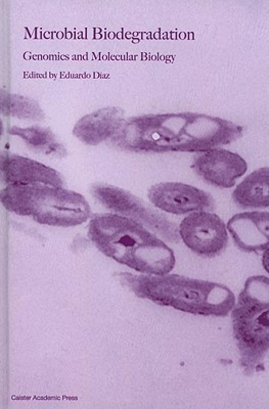 【预售】Microbial Biodegradation: Genomics and Molecular