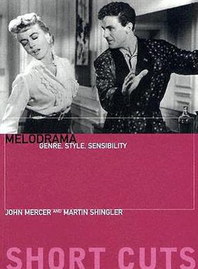 【预售】Melodrama: Genre, Style, Sensibility