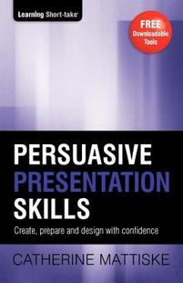 【预售】Persuasive Presentation Skills